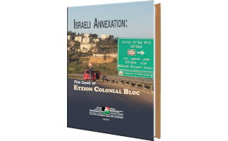 BADIL releases its newest research: "Israeli Annexation: the Case of Etzion Colonial Bloc".