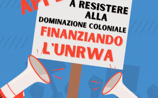  Appello a Resistere Alla Dominazione Coloniale Finanziando l'UNRWA