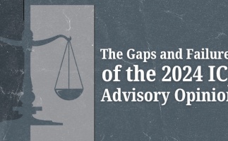 The Gaps and Failures of the 2024 ICJ Advisory Opinion 