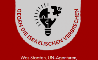 Aktionsplan gegen die Israelischen verbrechen: Was Staaten, UN-Agenturen, internationale Organisationen und Unternehmen tun können