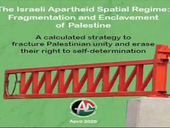 The Israeli Apartheid Spatial Regime: Fragmentation and Enclavement of Palestine
