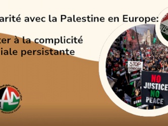 Solidarit&eacute; avec la Palestine en Europe: r&eacute;sister &agrave; la complicit&eacute; coloniale persistante