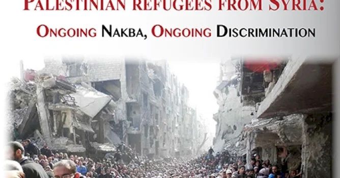 Palestinian refugees from Syria: Ongoing Nakba, Ongoing Discriminationv