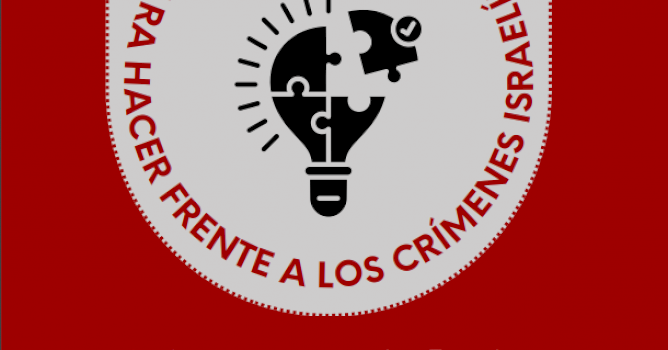 Plan de acci&oacute;n para hacer frente a los cr&iacute;menes Israel&iacute;es: Qu&eacute; pueden hacer los Estados, los organismos de las Naciones Unidas, las organizaciones internacionales y las empresas