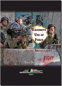 BADIL Launches Case Study on &ldquo;The Excessive Use of Force by the Israeli Army&rdquo;