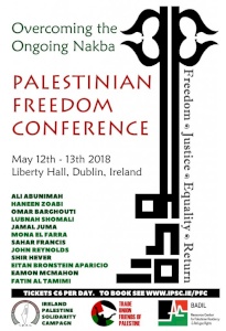 (21 March 2018) Invitation: Palestinian Freedom Conference: Overcoming the Ongoing Nakba (May 12th & 13th)