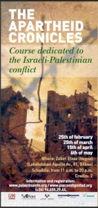 The Apartheid Chronicles - A course dedicated to the Israeli-Palestinian conflict