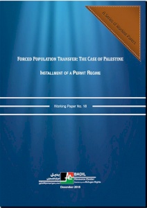 BADIL releases its Working Paper No. 18 on the "Installment of a Permit Regime" Forcible Transfer Policy