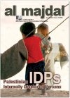 Palestinian Internally Displaced Persons (issue No.30-31, Summer-Autumn 2006)