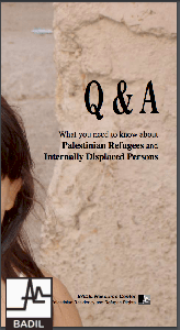 Q and A: What you need to know about Palestinian Refugees and Internally Displaced Persons (2011)