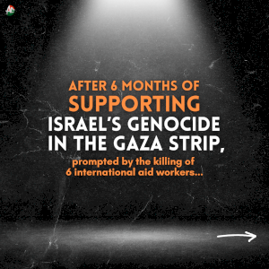 After 6 months of supporting Israel&rsquo;s Genocide in the Gaza Strip