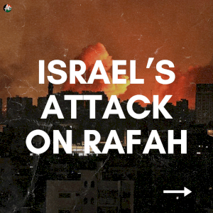 Israel&rsquo;s attack on Rafah