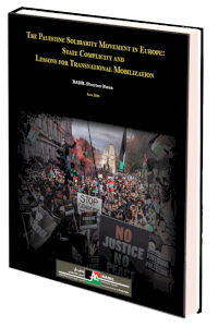 The Palestine Solidarity Movement in Europe: State Complicity and Lessons for  Transnational Mobilization