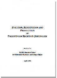 Eviction, Restitution and Protection of Palestinian Rights in Jerusalem