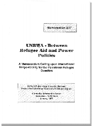 UNRWA - Between Refugee Aid and Power Politics